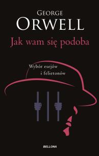 Jak wam się podoba. Autor: Orwell George. Multiszop.pl Okładka książki Jak wam się podoba