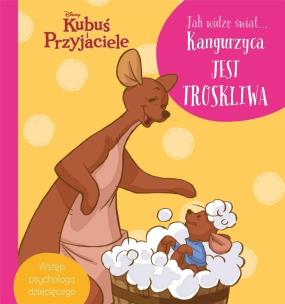 Jak widzę świat… Kangurzyca jest troskliwa. Di. Autor: Magdalena Dej, Górska Aleksand. Multiszop.pl Okładka książki Jak widzę świat… Kangurzyca jest troskliwa. Di