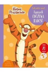 Jak widzę świat? Tygrysek odczuwa radość. Autor: Aleksandra Górska. Multiszop.pl Okładka książki Jak widzę świat? Tygrysek odczuwa radość