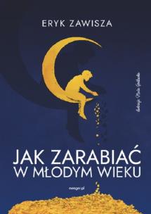 Okładka książki Jak zarabiać w młodym wieku