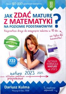 Okładka książki Jak zdać maturę z matematyki na poziomie podstawowym. Matura 2023