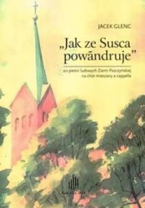 Jak ze Susca powandruje. Autor: Jacek Glenc. Multiszop.pl Okładka książki Jak ze Susca powandruje