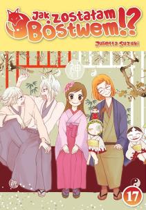 Okładka książki Jak zostałam Bóstwem!? Tom 17