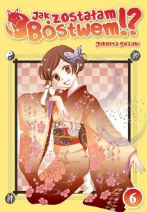 Okładka książki Jak zostałam Bóstwem!? Tom 6