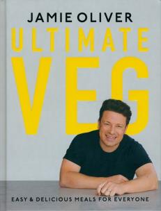 Okładka książki Jamie Oliver Ultimate Veg - Easy & Delicious Meals for Everyone [American Measurements]