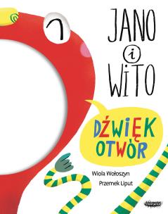 Jano i Wito. Dźwiękotwór. Autor: Wiola Wołoszyn. Multiszop.pl Okładka książki Jano i Wito. Dźwiękotwór