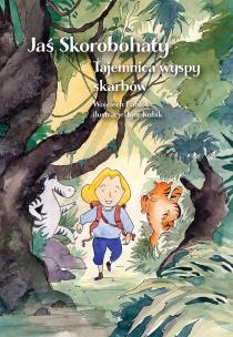 Jaś Skorobohaty. Tajemnica wyspy skarbów. Autor: Wojciech Bablok. Multiszop.pl Okładka książki Jaś Skorobohaty. Tajemnica wyspy skarbów