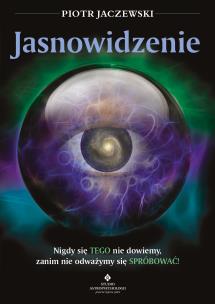 Jasnowidzenie. Autor: Jaczewski Piotr. Multiszop.pl Okładka książki Jasnowidzenie