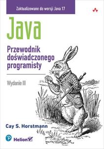 Java. Przewodnik doświadczonego programisty. Wydanie III. Autor: Horstmann Cay S.. Multiszop.pl Okładka książki Java. Przewodnik doświadczonego programisty. Wydanie III