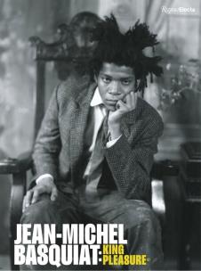 Okładka książki Jean-Michel Basquiat: King Pleasure©