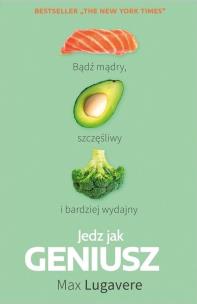 Okładka książki Jedz jak Geniusz