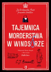 Jej Królewska Mość prowadzi śledztwo. Autor: Bennett S.J.. Multiszop.pl Okładka książki Jej Królewska Mość prowadzi śledztwo