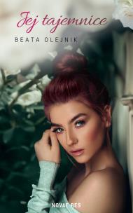 Jej tajemnice. Autor: Beata Olejnik. Multiszop.pl Okładka książki Jej tajemnice