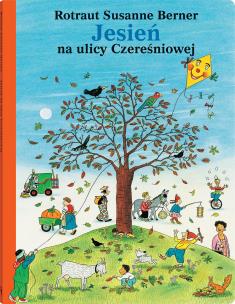 Jesień na ulicy Czereśniowej wyd.4. Autor: Berner Rotraut Susanne. Multiszop.pl Okładka książki Jesień na ulicy Czereśniowej wyd.4