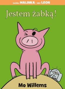 Jestem żabką!. Autor: Mo Willems. Multiszop.pl Okładka książki Jestem żabką!