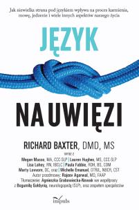 Język na uwięzi. Autor: Richard Baxter. Multiszop.pl Okładka książki Język na uwięzi
