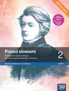 Język polski LO 2 Ponad słowami Podr ZPiR cz.1. Autor: Małgorzata Chmiel, Cisowska Anna, Joanna Kościerzyńska, Helena Kusy, Anna Równy, Aleksandra Wróblewska. Multiszop.pl Okładka książki Język polski LO 2 Ponad słowami Podr ZPiR cz.1