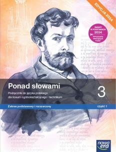Język polski LO 3 Ponad słowami Podr cz.1. Autor:   Praca zbiorowa. Multiszop.pl Okładka książki Język polski LO 3 Ponad słowami Podr cz.1