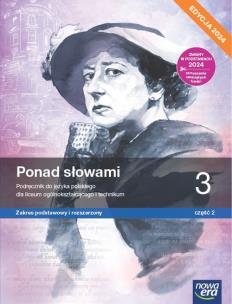 Język polski LO 3 Ponad słowami Podr cz.2. Autor: Joanna Kościerzyńska, Cisowska Anna, Małgorzata Matecka, Aleksandra Wróblewska, Ginter Joanna, Anna Równy. Multiszop.pl Okładka książki Język polski LO 3 Ponad słowami Podr cz.2