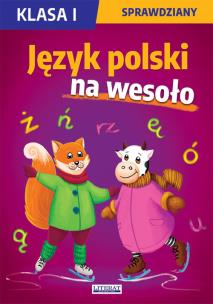 Okładka książki Język polski na wesoło. Sprawdziany. Klasa I