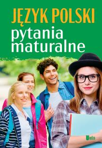 Język polski. Pytania maturalne. Autor: Opracowanie zbiorowe. Multiszop.pl Okładka książki Język polski. Pytania maturalne