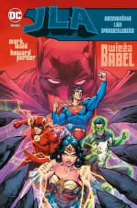 JLA. Wieża Babel. Autor:   Praca zbiorowa. Multiszop.pl Okładka książki JLA. Wieża Babel