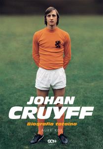 Okładka książki Johan Cruyff. Biografia totalna