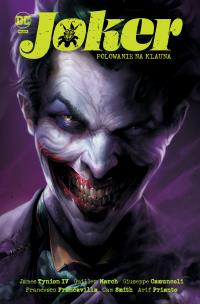 Joker. Polowanie na klauna. Autor:   Praca zbiorowa. Multiszop.pl Okładka książki Joker. Polowanie na klauna