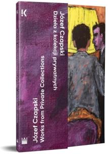 Józef Czapski. Dzieła z kolekcji prywatnych. Autor:   Praca zbiorowa. Multiszop.pl Okładka książki Józef Czapski. Dzieła z kolekcji prywatnych