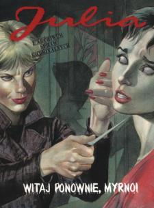 Okładka książki Julia. Z archiwum spraw kryminalnych T.4 Witaj...