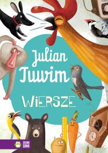 Julian Tuwim. Wiersze. Autor: Schoett Marianna. Multiszop.pl Okładka książki Julian Tuwim. Wiersze
