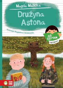 Już czytam sylabami. Drużyna Astona. Autor: Magda Malicka. Multiszop.pl Okładka książki Już czytam sylabami. Drużyna Astona