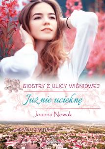 Okładka książki Już nie ucieknę