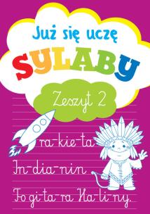 Już się uczę. Sylaby zeszyt 2. Autor: Wiśniewska Anna. Multiszop.pl Okładka książki Już się uczę. Sylaby zeszyt 2