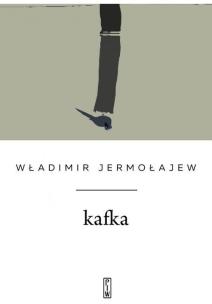 Kafka. Autor: Jermołajew Władimir. Multiszop.pl Okładka książki Kafka
