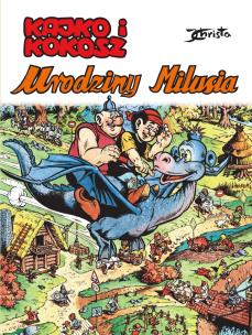 Kajko i Kokosz. Urodziny Milusia. Autor: Janusz Christa. Multiszop.pl Okładka książki Kajko i Kokosz. Urodziny Milusia