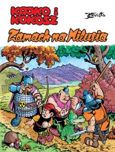 Kajko i Kokosz. Zamach na Milusia. Autor: Janusz Christa. Multiszop.pl Okładka książki Kajko i Kokosz. Zamach na Milusia