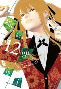 Kakegurui. Szał hazardu. Tom 12. Autor: Homura Kawamoto, Toru Naomura. Multiszop.pl Okładka książki Kakegurui. Szał hazardu. Tom 12