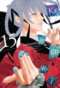 Kakegurui. Szał hazardu. Tom 15. Autor: Homura Kawamoto, Toru Naomura. Multiszop.pl Okładka książki Kakegurui. Szał hazardu. Tom 15