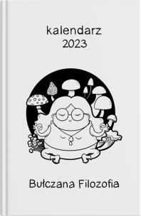 Okładka książki Kalendarz 2023 Bułczana Filozofia