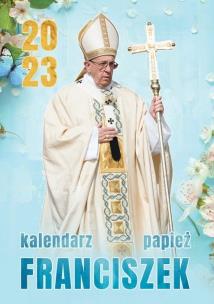 Okładka książki Kalendarz 2023 ścienny Papież Franciszek