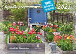 Okładka książki Kalendarz 2025 Rodzinny Ogródki przydomowe