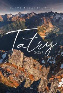 Okładka książki Kalendarz 2025 Tatry (wieloplanszowy)