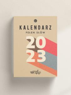 KALENDARZ ZRYWKOWY PEŁEN SŁÓW 2023. Wydawca: Nadwyraz. Multiszop.pl Opakowanie KALENDARZ ZRYWKOWY PEŁEN SŁÓW 2023