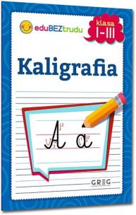 Kaligrafia. Klasy 1-3. Autor: Maria Zagnińska (red.). Multiszop.pl Okładka książki Kaligrafia. Klasy 1-3