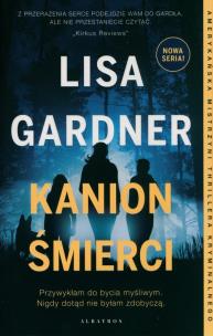 Kanion śmierci. Autor: Gardner Lisa. Multiszop.pl Okładka książki Kanion śmierci