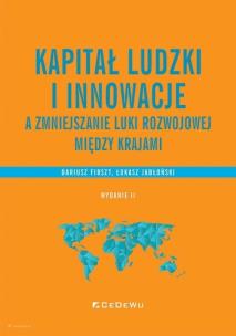 Okładka książki Kapitał ludzki i innowacje a zmniejszanie luki..