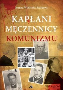 Okładka książki Kapłani męczennicy komunizmu