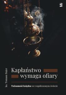 Okładka książki Kapłaństwo wymaga ofiary