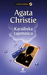 Karaibska tajemnica. Autor: AGATA CHRISTIE. Multiszop.pl Okładka książki Karaibska tajemnica